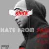 BNick - Hate From Far - Single